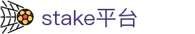 stake平台 - stake官网 - 【官方注册网址】